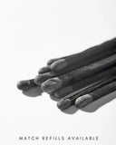 ROUND MATCH STRIKER | BLACK MATCHES